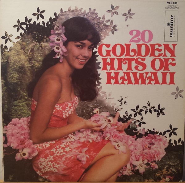 20 Golden Hits of Hawaii performed by Nani Wolfgramm and his Islanders